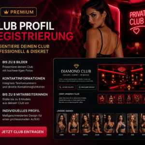 Premium Club Profil Registrierung – Professioneller Eintrag für Escort- & Serviceclubs
